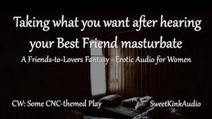 best friends masturbate - M4F] Taking what you want after hearing your Best Friend masturbate - A  friends to lovers fantasy - Free Porn Videos - YouPorn