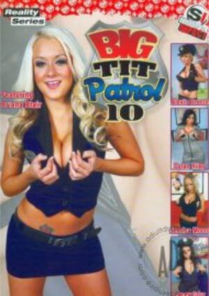 big tit patrol movies - Big Tit Patrol 8 (2008) | Adult DVD Empire