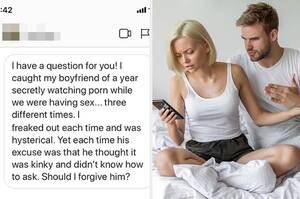 make him watch - Advice: My Boyfriend Watches Porn During Sex