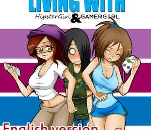 Gamer Girl Porn Captions - Living With HipsterGirl and GamerGirl | Erofus - Sex and Porn Comics
