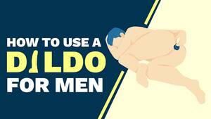 anal dildo work - How To Use A Dildo For Men: PRO TIPS from a Sex Toy Tester