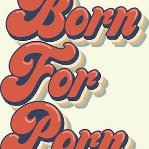 Fun Sex Art - Born For Porn Funny Sex Worker \