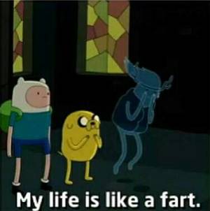 Adventure Time Fart Porn - 15 Things You Need To Stop Doing During Your Quarter-Life Crisis. Adventure  Time ...