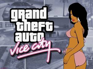 Gta Vice City Porn - Grand Theft Auto Vice City. My all time favorite GTA game
