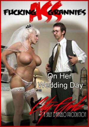 Granny Wedding Porn - Ass Fucking Grandma (On Her Wedding Day) by City Girlz - HotMovies