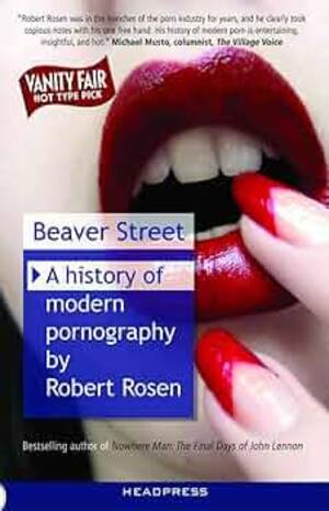 boss fucks secretary coerced - Beaver Street: A History of Modern... by Rosen, Robert