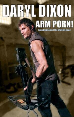 Daryl Dixon Arm Porn - 900+ Needus some Reedus ideas in 2023 | norman reedus, daryl dixon, norman