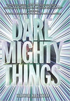 Amazon Heather Green Porn - Amazon.com: Dare Mighty Things (9780062479860): Heather Kaczynski: Books