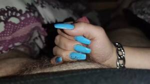ejaculate handjob with long nails - Handjob with Long blue nails *thick cum* - RedTube