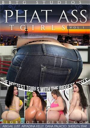 big ass ts girls - Phat Ass TGirls (2020) | BigBootyTGirls | Adult DVD Empire