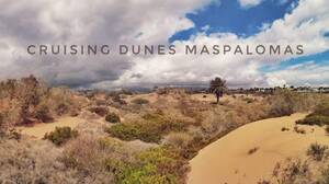 maspalomas nude beach porn - Outdoor Cruising Dunes Maspalomas - FitOldermenFitOlderMen