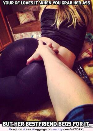 Hot Ass Porn Captions - caption #ass #leggings #cheating #perfect #sexy #hot | smutty.com