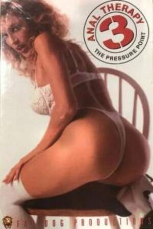 Anal Sex Pressure Points - Anal Therapy 3 - The Pressure Point (1995) - Free Porn & Adult Videos Forum