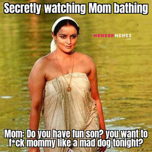 Mother Porn Caption Fucking Tonight - Fuck her like a mad dog! - Incest Mom Son Captions Memes