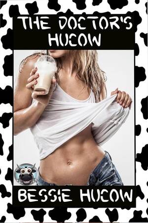bdsm pregnant sex - The Doctor's Hucow (Milking BDSM Doctor Play Pregnancy Erotica Sex XXX) -  Hucow, Bessie - Ebook in inglese - EPUB2 con DRMFREE | IBS