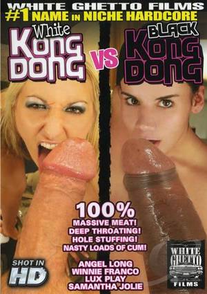 Black Kong Dong Porn - White Kong Dong vs Black Kong Dong DVD