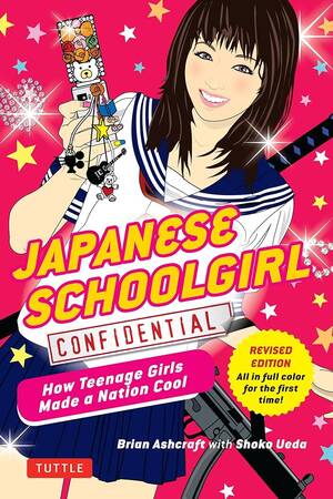 Japanese 18 Schoolgirl Hd - Amazon.com: Japanese Schoolgirl Confidential: How Teenage Girls Made a  Nation Cool: 9784805312551: Ashcraft, Brian, Ueda, Shoko: Books