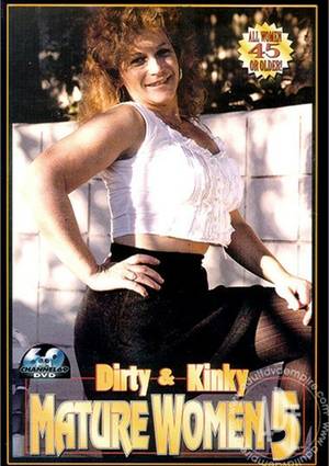Dirty And Kinky Mature Women - Dirty & Kinky Mature Women 5