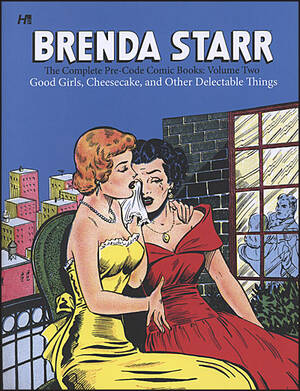 Brenda Starr Comic Strip Porn - BRENDA STARR THE COMPLETE PRE-CODE COMIC BOOKS Volume 2 â€“ Buds Art Books