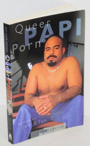 Gay Porn Books - Queer Papi Porn: Gay Asian Erotica: Tan, Jo?l