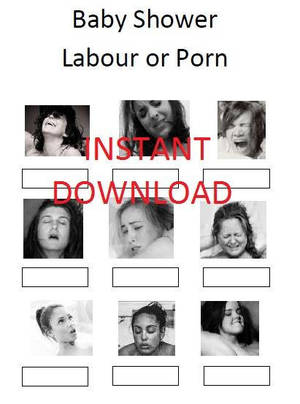 Baby Porn Art - Baby Shower Game - Labour or Porn