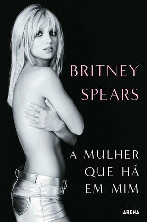 Hardcor Sex Tapes Britney Spears - Britney Spears - Penguin Livros