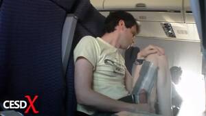 big dick jerk off airplane - Cum Flying on Plane - ThisVid.com