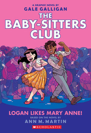 Babysitters Club Porn Cartoons - BABY SITTERS CLUB GN VOL 08 LOGAN LIKES MARY ANNE - Gosh! Comics