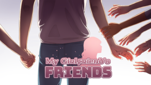 My Girlfriend Friends - My Girlfriend's Friends by Kyle Mercury
