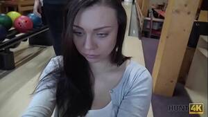 Bowling Czech - HUNT4K. Couple is tired of bowling, guy wants money, chick wants sex -  XVIDEOS.COM