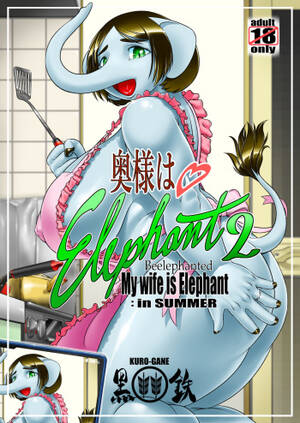 Furry Elephant Porn - å¥¥æ§˜ã¯ã‚¨ãƒ¬ãƒ•ã‚¡ãƒ³ãƒˆ2 -My wife is Elephant 2 - IMHentai