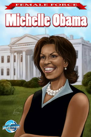 Michelle Obama Porn Comix - Now avid comic readers can learn more about Mrs. Obama's first year in the  White House: her travels around the world, including her pitch for  Chicago's 2016 ...