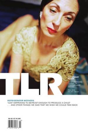 Nancy Fucks Bobby Hill Porn - TLR: Refrigerator Mothers by The Literary Review - Issuu