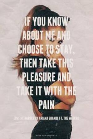 Ariana Grande Sexy Captions - Love Me Harder Ariana Grande Quotes. QuotesGram