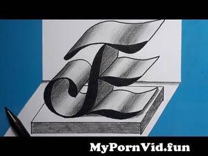 3d Porn Siro Artist - How To Draw 3d LetterE On Flat Paper Easy Writing For Beginners Trick Art  With Pencil - Marker from 3d e Watch Video - MyPornVid.fun