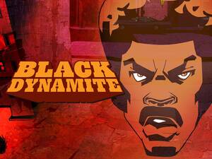 black dynamite porn movie - Prime Video: Black Dynamite - Season 1