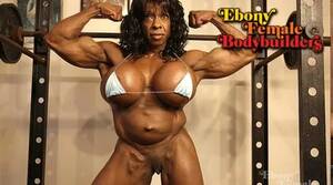 ebony female bodybuilders - Ebony Female Bodybuilders Review | Rabbits Reviews