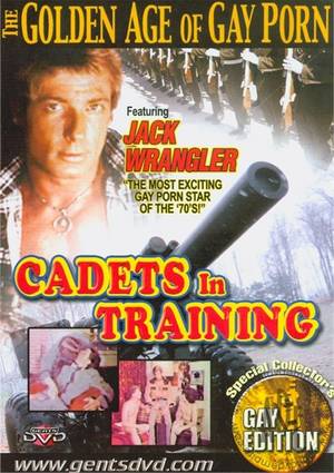 Cadets - Golden Age Of Gay Porn, The: Cadets In Training