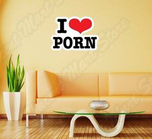 Furniture Porn Funny - I Love Porn Sex Adult Funny Wall Sticker Room Interior Decor 25\