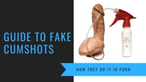 fake cumshot - Porn Secrets: How They Fake Cumshots In The Porn Industry