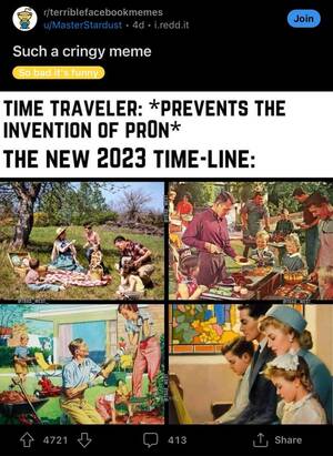 Funny Porn Accounts - Firstly... How do you even gather that shit, secondly, this meme is  entirely wrong, on so many levels, since people aren't having families  because we actively can't, not because of porn you