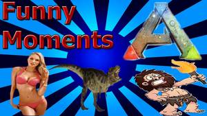 Gay Orgy Funny - ARK: Survival Evolved Funny Moments- Guy watching porn, rock glitch, gay  orgy, and more!!!!! - YouTube