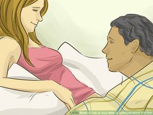 fellatio for beginners step by step - Image titled Talk to Your Wife or Girlfriend about Oral Sex Step 10