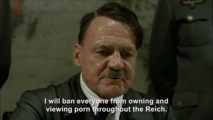 Hitler Porn - Hitler plans to ban porn