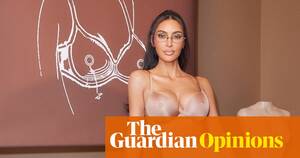 Kim Kardashian Porn Captions - Kim Kardashian's next trick? A bra to make you look turned on by absolutely  everything | Zoe Williams | The Guardian