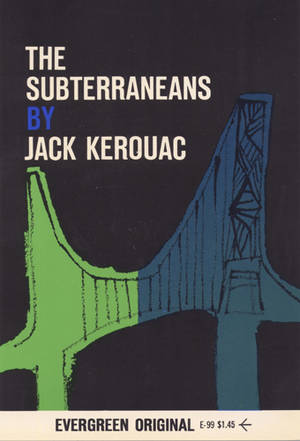 grove press erotic - The Subterraneans by Jack Kerouac. Grove Press, 1958; Reprint. Cover by  Roy. '