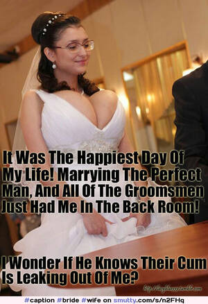 Cuckold Porn Captions Wedding - Original Captions : #caption #bride #wife #caption #wedding #cheating # cuckold | smutty.com