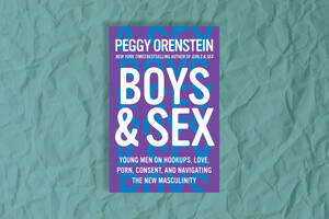 Boy Girl Pornography - Peggy Orenstein on Her New Book 'Boys & Sex' | Time