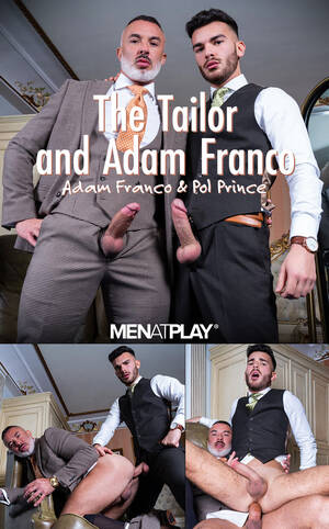 Adam W Porn - MenAtPlay: The Tailor and Adam Franco (w/ Pol Prince) | Fagalicious - Gay  Porn Blog