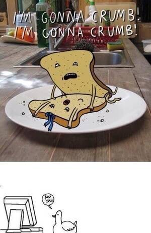 Food Porn Funny Memes - Food porn didnt like this very much